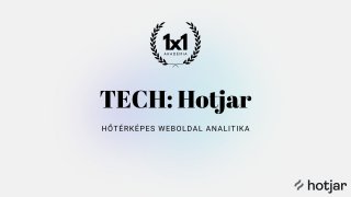 TECH: Hőtérképes weboldal elemzés - hotjar