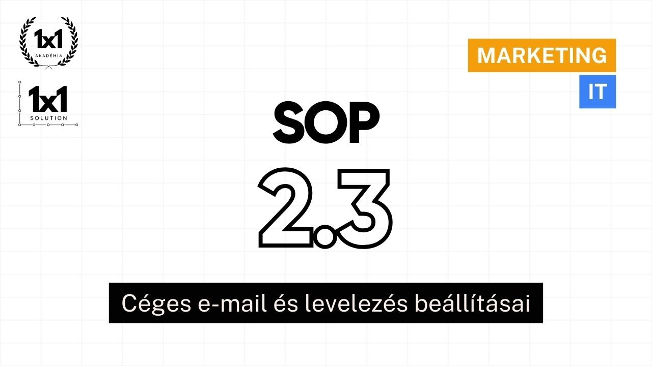 SOP 2.3 - Céges e-mail és levelezés beállításai