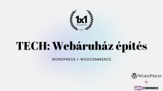 TECH: Webáruház építés (WooCommerce)