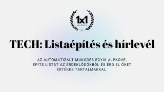 TECH: Listaépítés és hírlevél