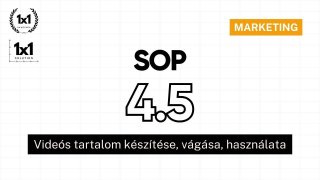 SOP 4.5 - Videós tartalom készítés