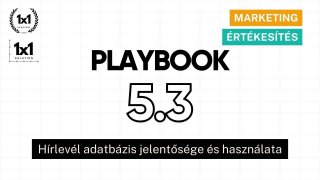 Playbook 5.3 - Listaépítés szerepe a marketingben